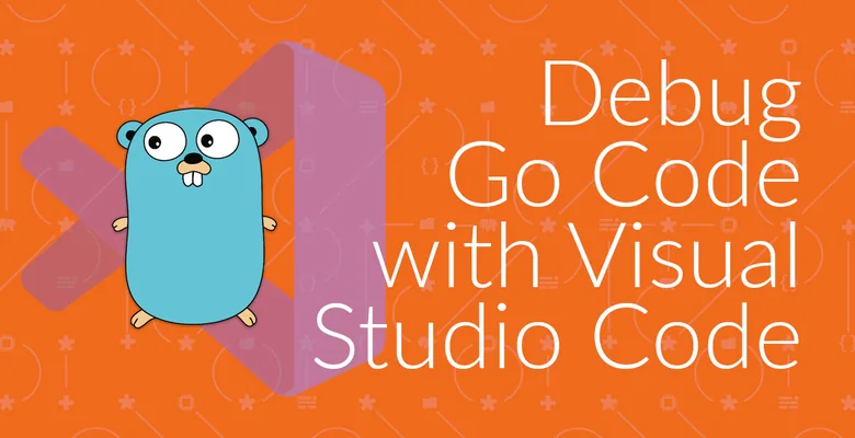 Debug unit test trong golang